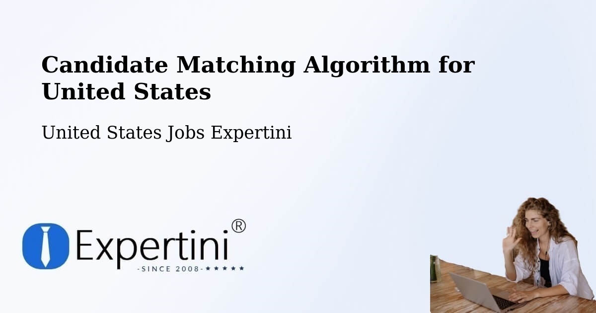 Candidate Matching Algorithm Overview – Euless - United States Jobs Expertini