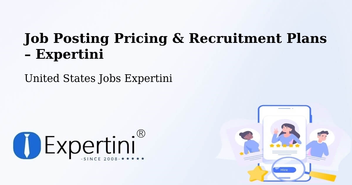 Job Posting Pricing & Recruitment Plans – Euless - Euless, United States Jobs Expertini